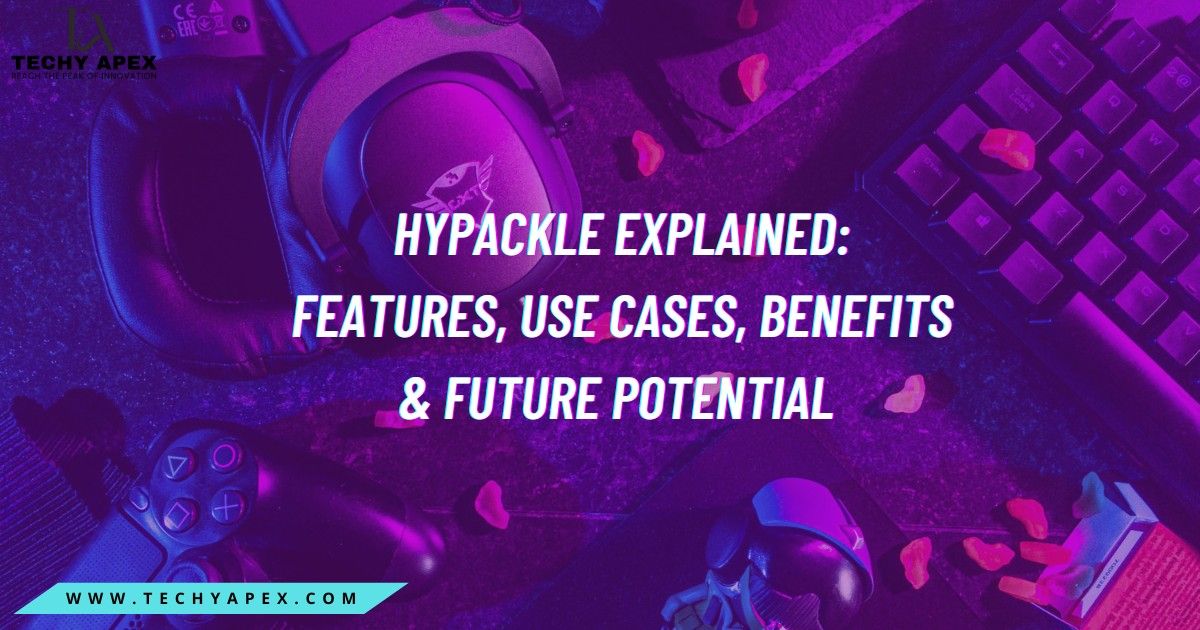 Hypackle explained completely—features, benefits, use cases, safety and future trends to help the teams and businesses to succeed in the digital world.