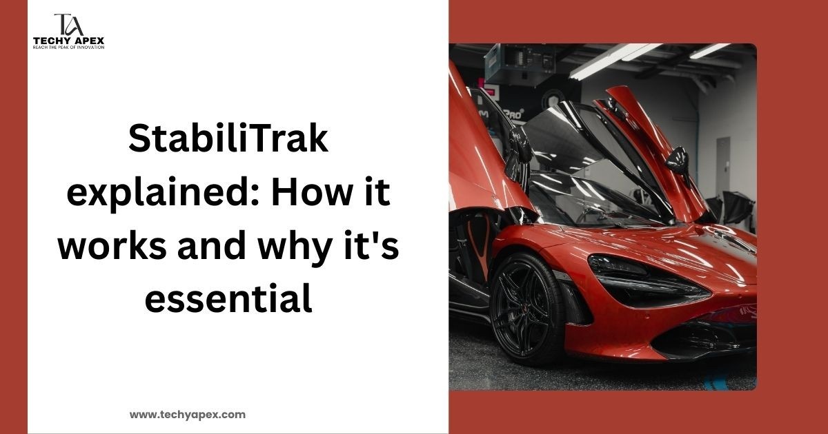StabiliTrak explained: How it works and why it's essential