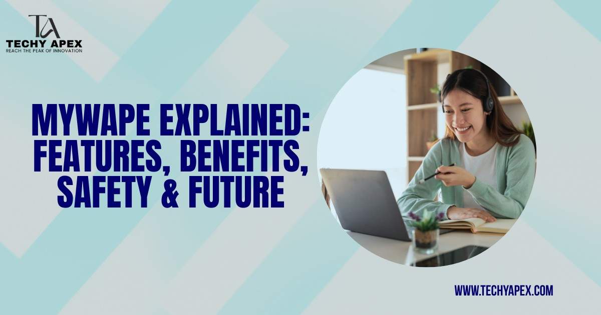 MyWape explained: Features, benefits, safety & future