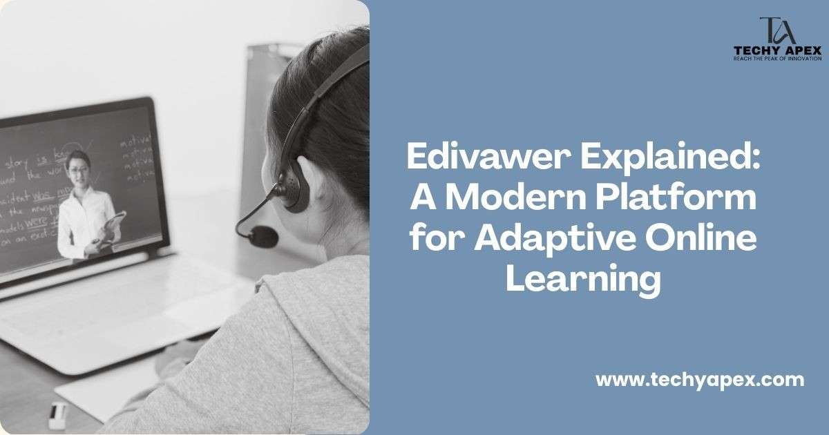 Edivawer Explained: A Modern Platform for Adaptive Online Learning