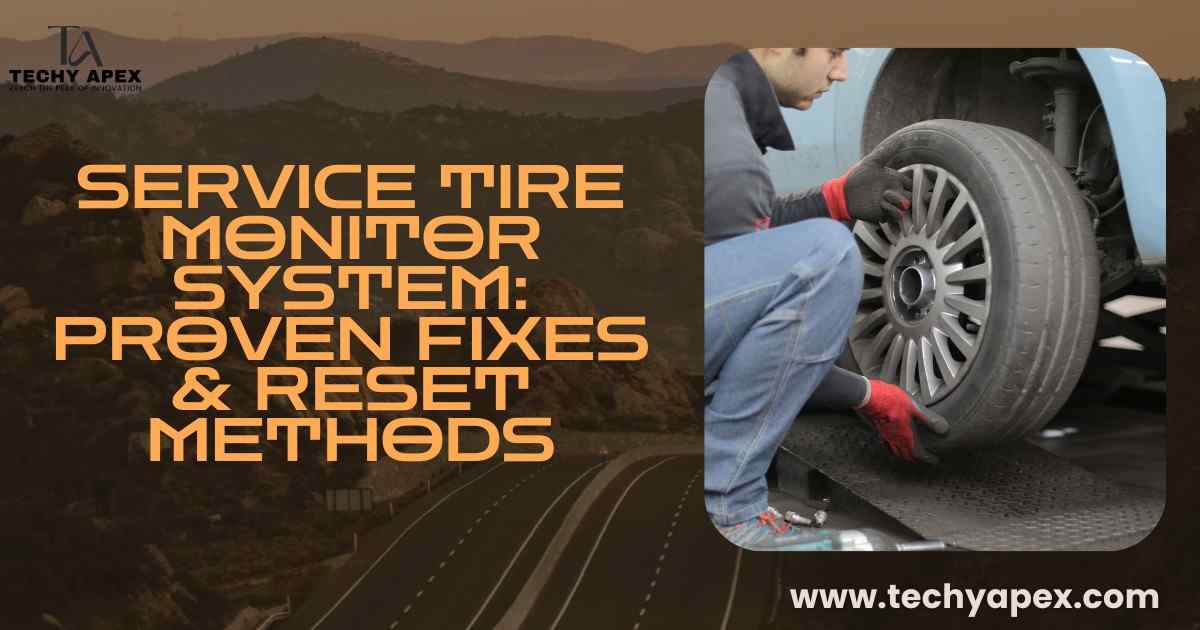 Service Tire Monitor System: Proven Fixes & Reset Methods