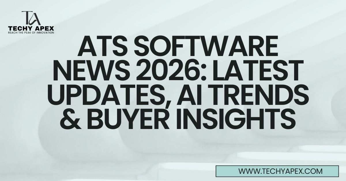 ATS Software News 2026: Latest updates, AI trends & buyer insights
